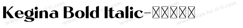 Kegina Bold Italic字体转换